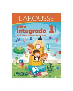 Libro Integrado Larousse 1° Primaria